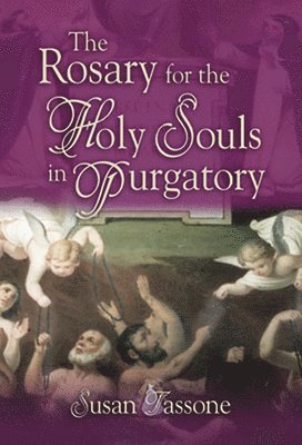 bokomslag The Rosary for the Holy Souls in Purgatory