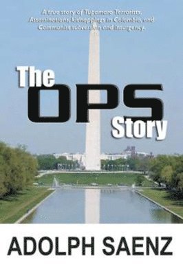 Adolph Saenz - OPS Story, Inbunden