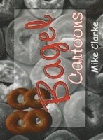 Mike Clarke - 88 Bagel Cartoons, Häftad