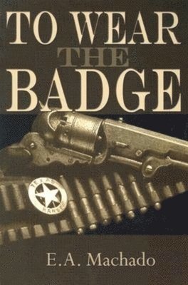 To Wear The Badge 1