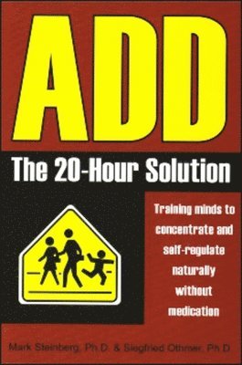 ADD: The 20-Hour Solution 1