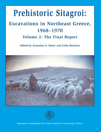 Ernestine S. Elster, Colin Renfrew - Prehistoric Sitagroi, Inbunden