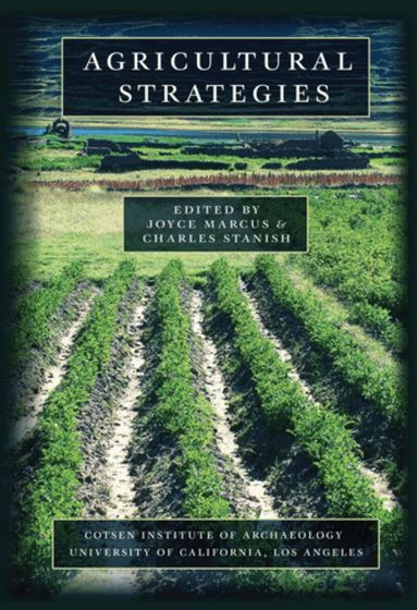 Joyce Marcus, Charles Stanish - Agricultural Strategies, Inbunden
