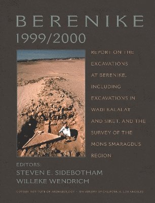 Steven E. Sidebotham, Willeke Wendrich - Berenike 1999/2000, Inbunden