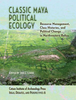 bokomslag Classic Maya Political Ecology