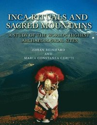 bokomslag Inca Rituals and Sacred Mountains