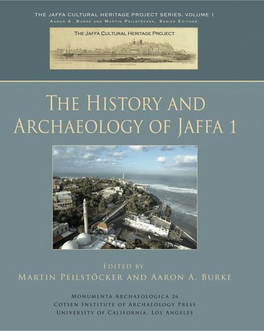 Aaron A, Burke, Martin Peilstocker - History and Archaeology of Jaffa 1, Inbunden