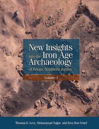 bokomslag New Insights into the Iron Age Archaeology of Edom, Southern Jordan
