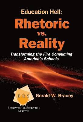 Gerald W. Bracey - Education Hell, Häftad