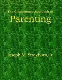 bokomslag The Competence Approach to Parenting