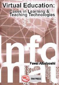 bokomslag Virtual Education: Cases in Learning and Teaching Technologies