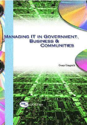 bokomslag Managing IT in Government, Business & Communities