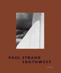 bokomslag Paul Strand: Southwest