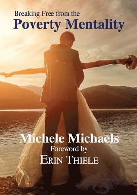 Breaking Free from the Poverty Mentality