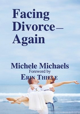 Facing Divorce-Again 1