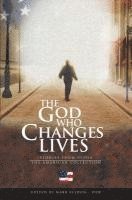 The God Who Changes Lives - The American Collection 1