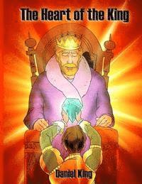 Daniel King - The Heart of the King, Häftad
