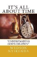 bokomslag It's All About Time: Understanding God's Creation