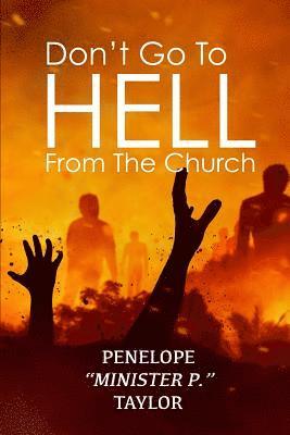 Don't Go To Hell From The Church 1
