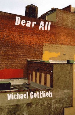 Michael Gottlieb - Dear All, Häftad