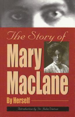 bokomslag The Story of Mary MacLane