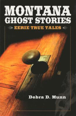bokomslag Montana Ghost Stories