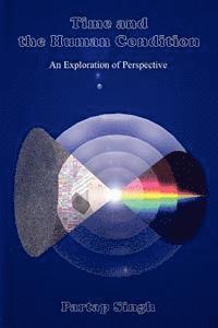 Partap Singh - Time And The Human Condition, Häftad
