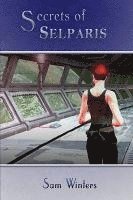 Sam Winters - Secrets of Selparis, Inbunden