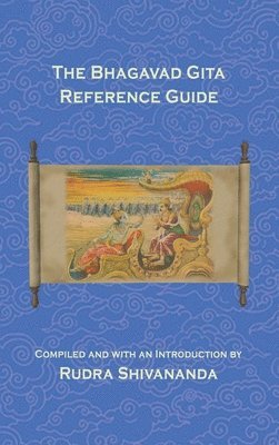 bokomslag The Bhagavad Gita Reference Guide