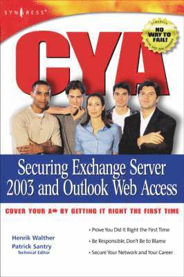 bokomslag CYA Securing Exchange Server 2003