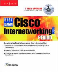 bokomslag The Best Damn Cisco Internetworking Book Period