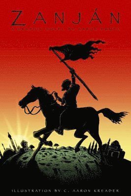 Aaron Emmel - Zanjan: A Graphic Novel Based on Actual Events, Häftad