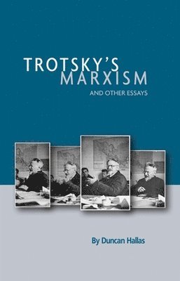 Trotsky's Marxism And Other Essays 1