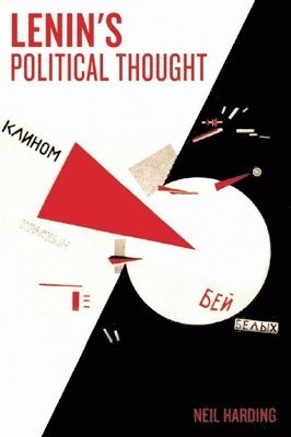 Neil Harding - Lenin's Political Thought, Häftad