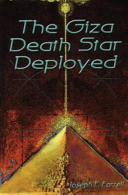 Joseph P. Farrell - Giza Death Star Deployed, Häftad