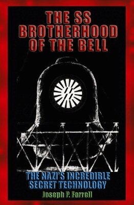 Joseph P. Farrell - Ss Brotherhood of the Bell, Häftad