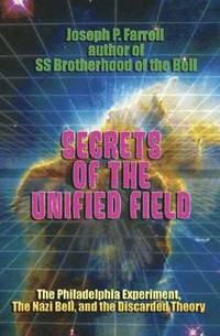 bokomslag Secrets of the Unified Field