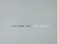 bokomslag Lise Sarfati: The New Life