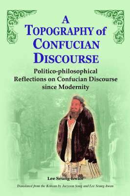 Topography of Confucian Discourse 1