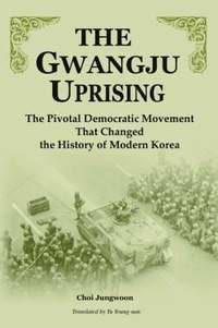 bokomslag The Gwangju Uprising