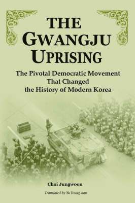 The Gwangju Uprising 1