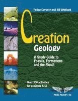 bokomslag Creation Geology: A Study Guide to Fossils, Formations and the Flood