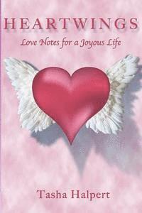 bokomslag Heartwings: Love Notes for a Joyous Life