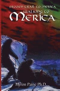 bokomslag Frozen Trail to Mercia: Volume Two Walking to Mercia