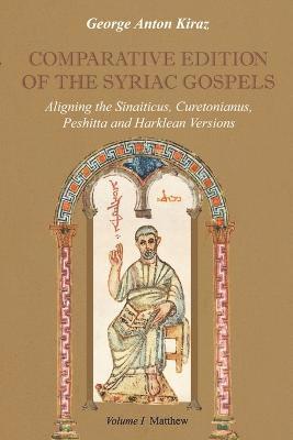 George Anton Kiraz - Comparative Edition of the Syriac Gospels, Häftad