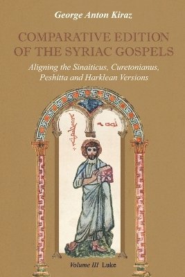 Comparative Edition of the Syriac Gospels: v. 3 1