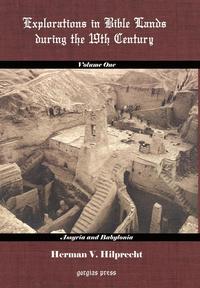 bokomslag Explorations in Bible Land During the 19th Century (Volume 1: Assyria and Babylonia)