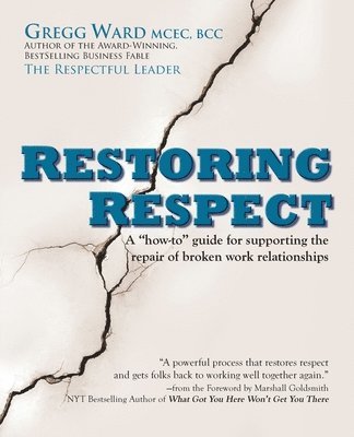 Gregg Ward - Restoring Respect, Häftad