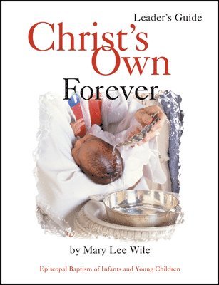 bokomslag Christ's Own Forever