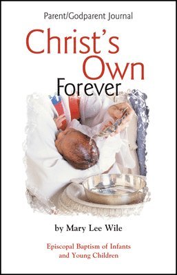 Christ's Own Forever 1